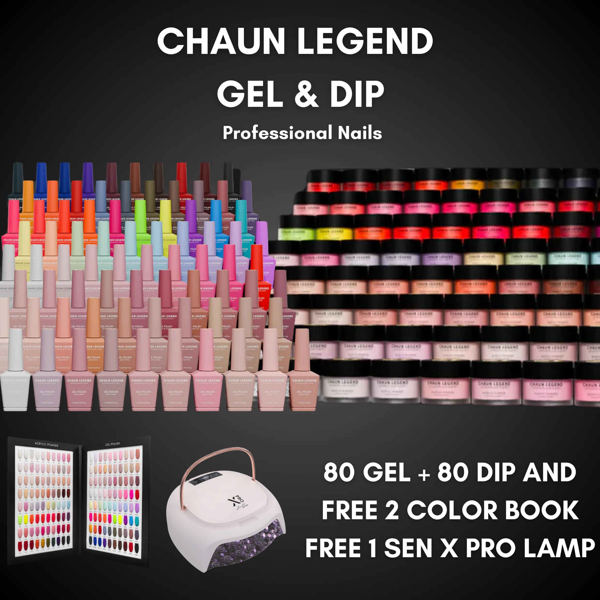 CHAUN LEGEND Gel & Acrylic Powder V1 Collection - 80 Gel + 80 Dip